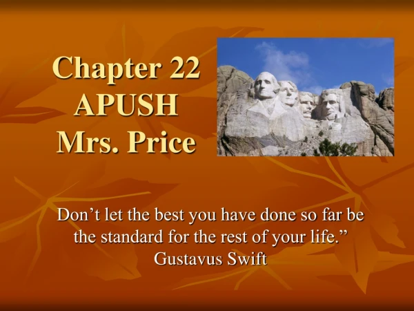 Chapter 22 APUSH Mrs. Price