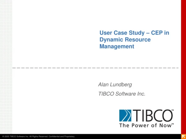 User Case Study – CEP in Dynamic Resource Management