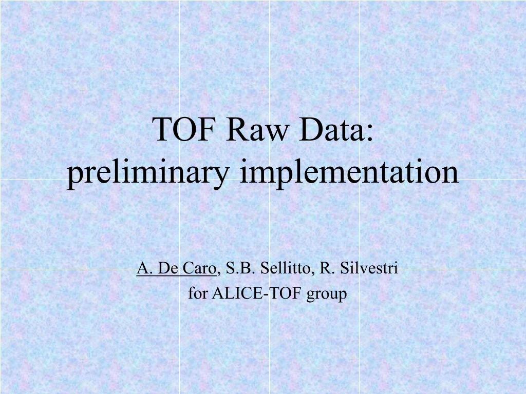 tof raw data preliminary implementation