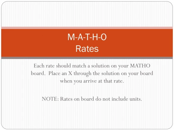 M-A-T-H-O Rates
