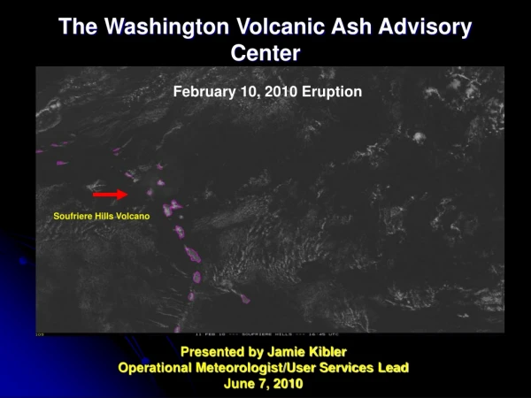The Washington Volcanic Ash Advisory Center