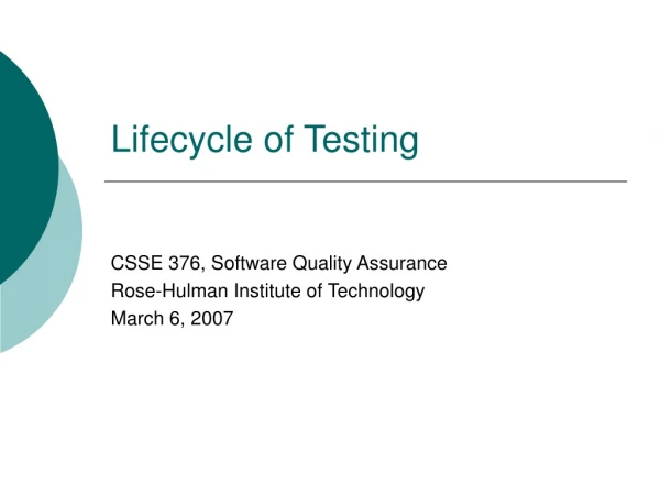 Lifecycle of Testing