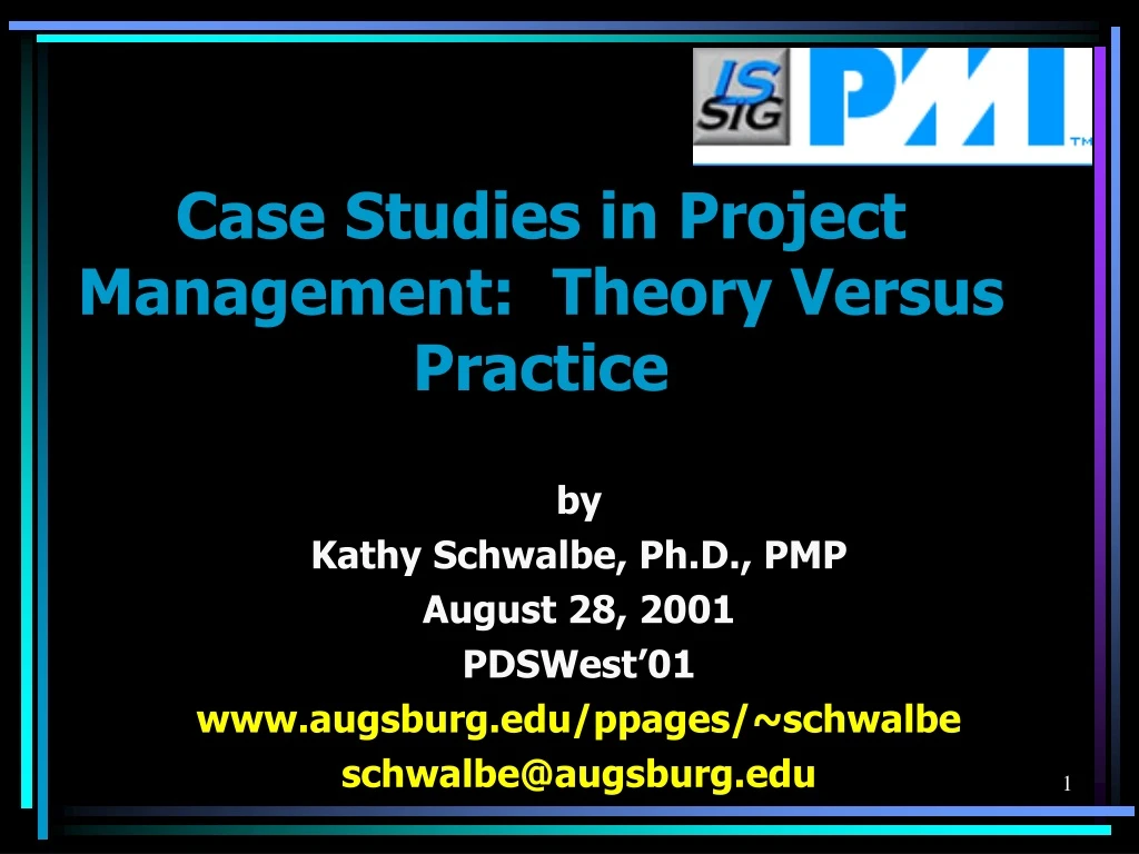 case studies in project management theory versus practice