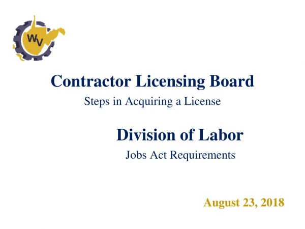 Contractor Licensing Board Steps in Acquiring a License Division of Labor