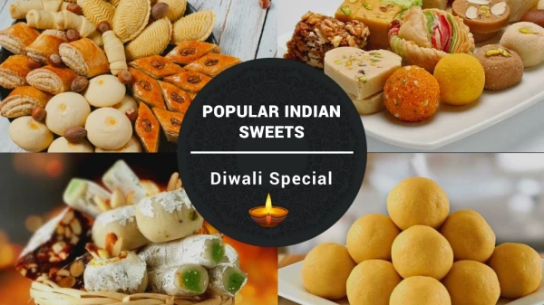 Popular Indian Sweets | Diwali Special