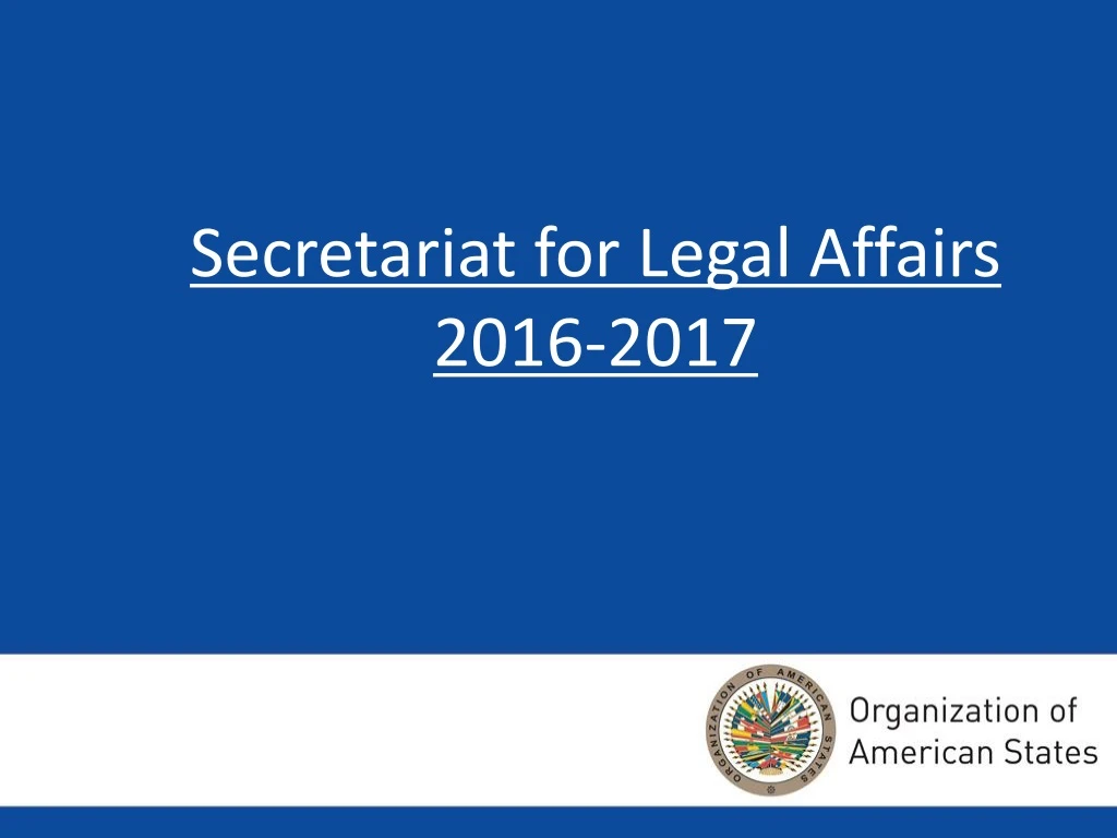 secretariat for legal affairs 2016 2017