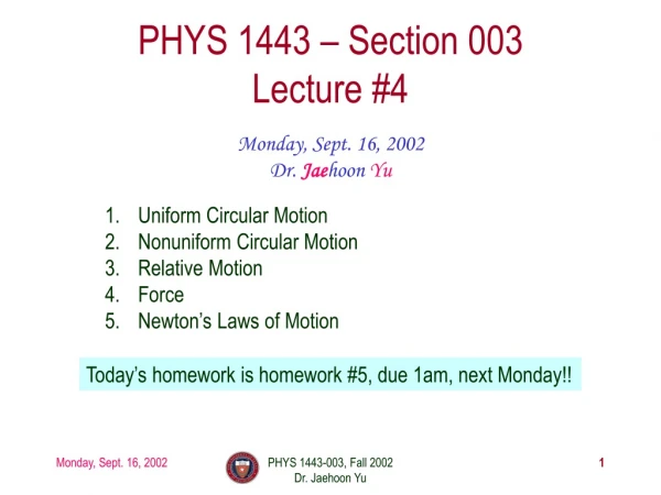 PHYS 1443 – Section 003 Lecture #4