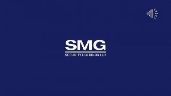 Reliable Security Systems At SMG Security Holdings LLC