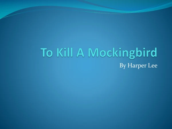 To Kill A Mockingbird