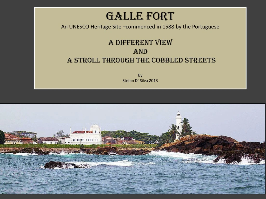 galle fort an unesco heritage site commenced
