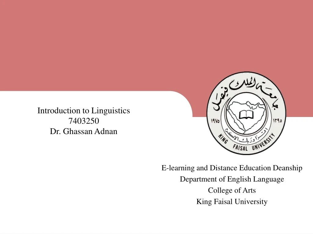 introduction to linguistics 7403250 dr ghassan