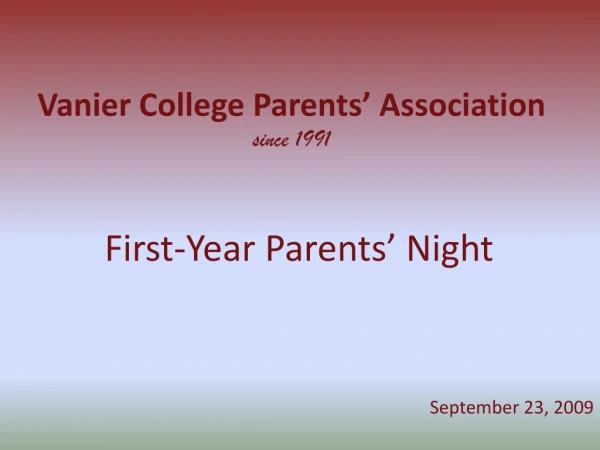 Vanier College Parents’ Association since 1991
