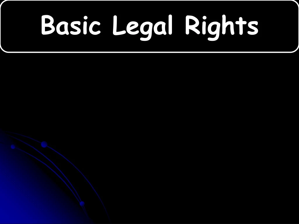 basic legal rights