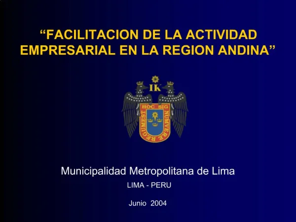 Municipalidad Metropolitana de Lima LIMA - PERU Junio 2004