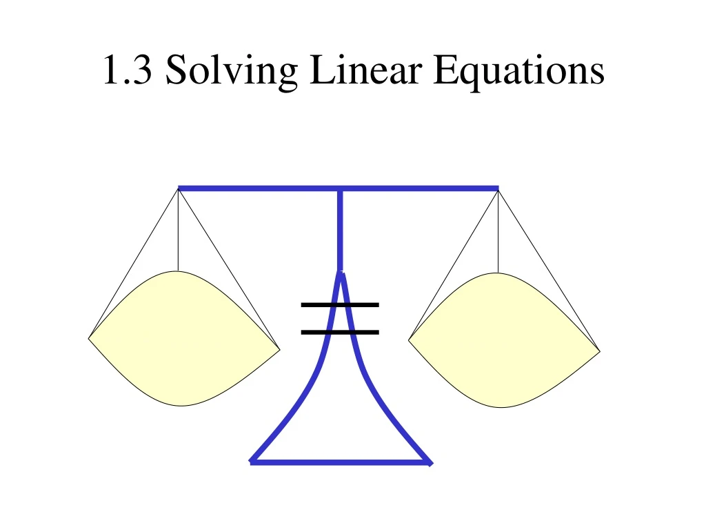 1 3 solving linear equations