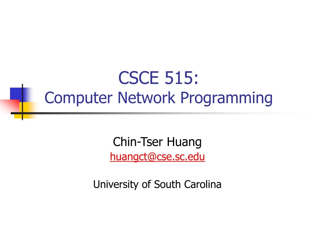 csce 515 computer network programming