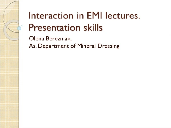 Interaction in EMI lectures. Presentation skills