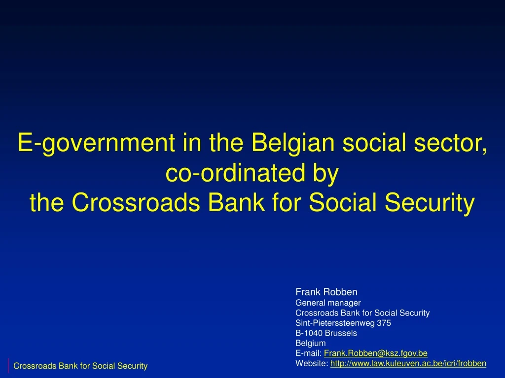 e government in the belgian social sector co ordinated by the crossroads bank for social security