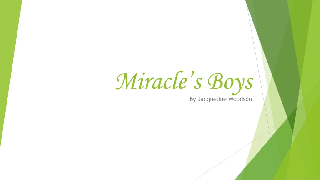miracle s boys