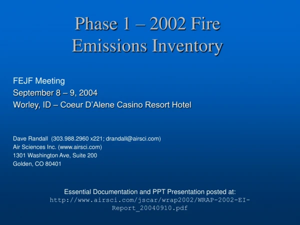 Phase 1 – 2002 Fire Emissions Inventory