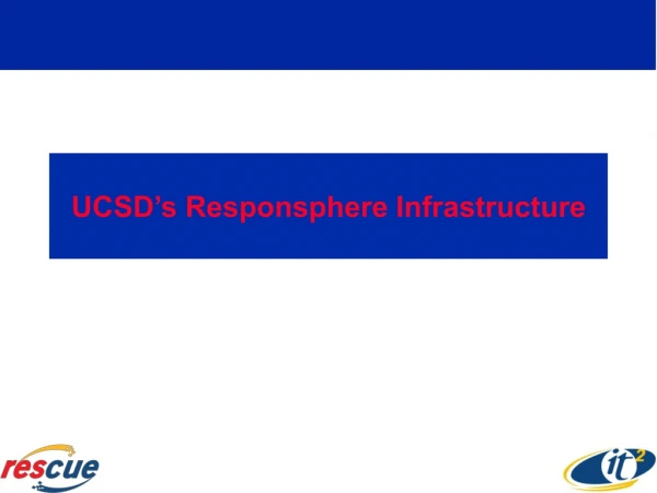 UCSD’s Responsphere Infrastructure