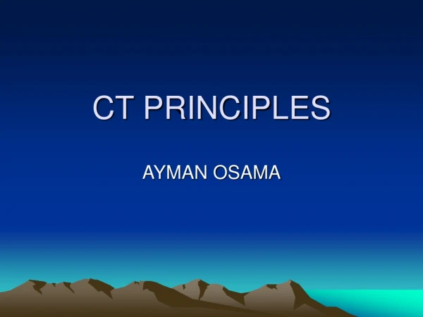 CT PRINCIPLES