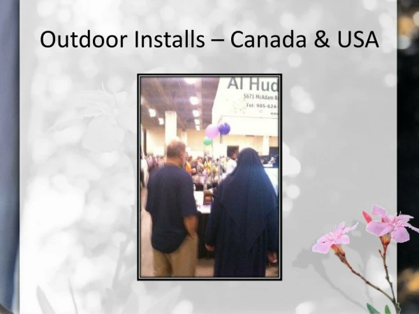 Outdoor Installs – Canada &amp; USA