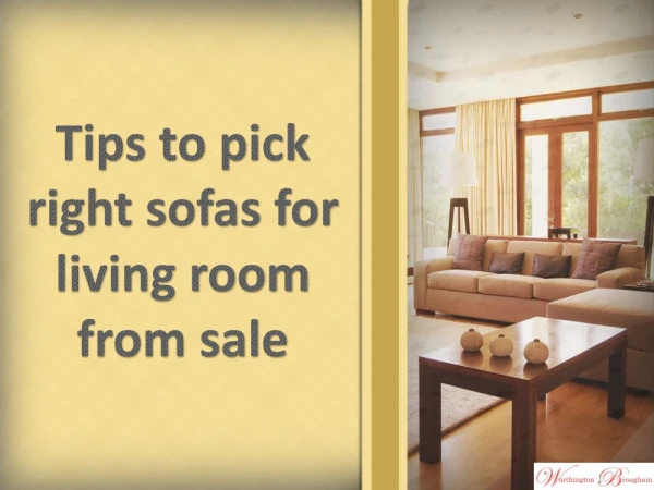 Tips to pick right sofas for living room from sale