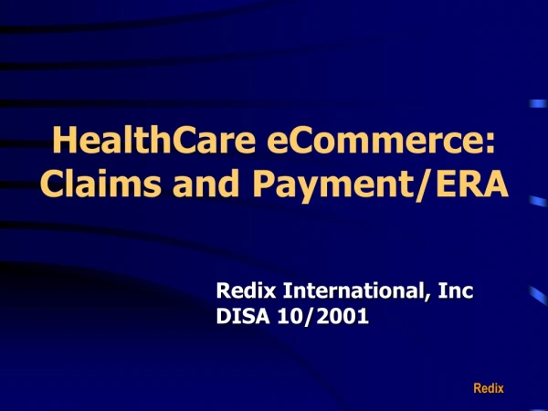 HealthCare eCommerce: Claims and Payment/ERA