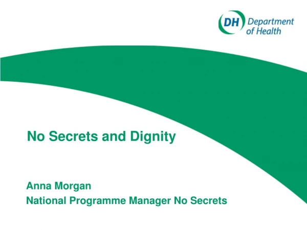 No Secrets and Dignity