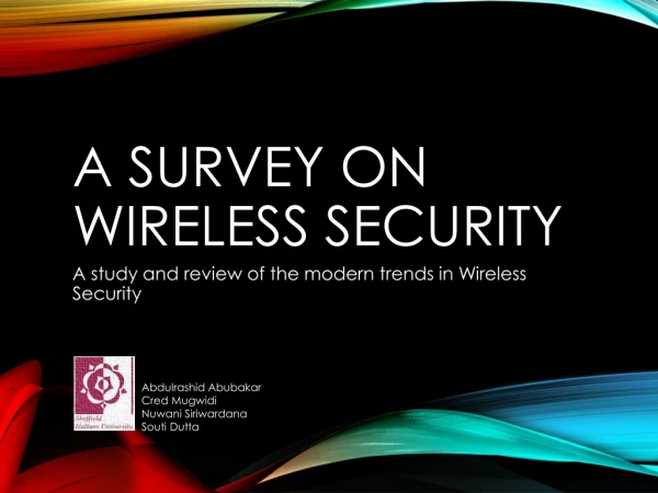 A Survey on Wireless Security