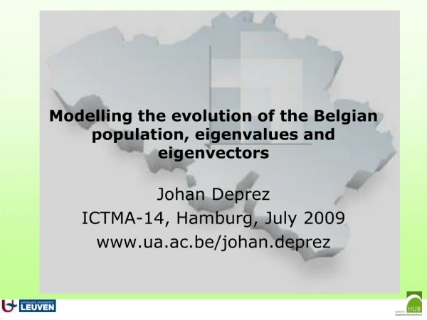 Modelling the evolution of the Belgian population, eigenvalues and eigenvectors