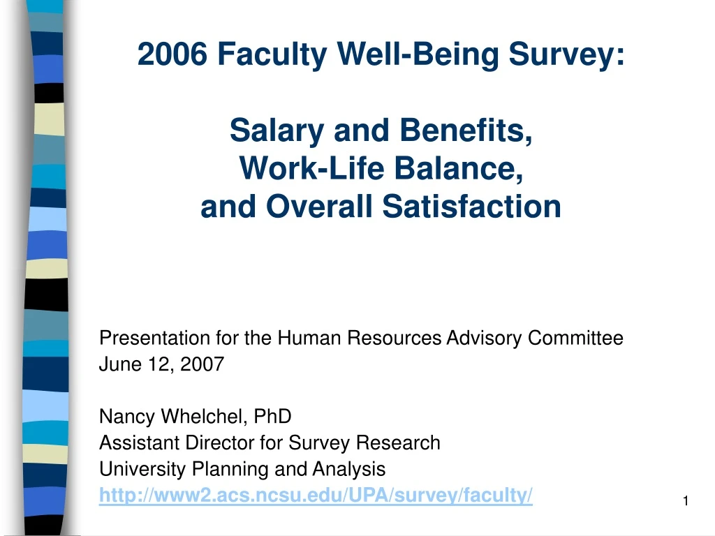 2006 faculty well being survey salary and benefits work life balance and overall satisfaction