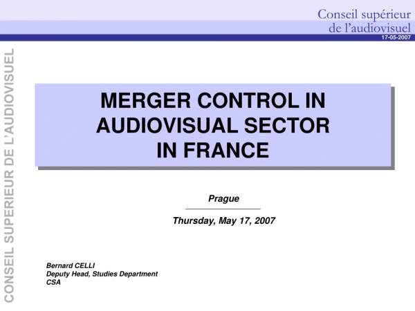 MERGER CONTROL IN AUDIOVISUAL SECTOR IN FRANCE