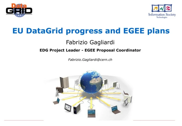 EU DataGrid progress and EGEE plans