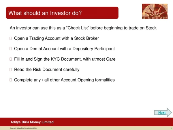 What should an Investor do?