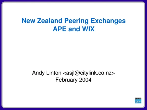 New Zealand Peering Exchanges APE and WIX