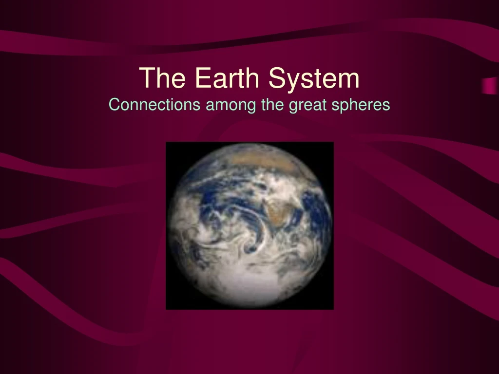 the earth system connections among the great