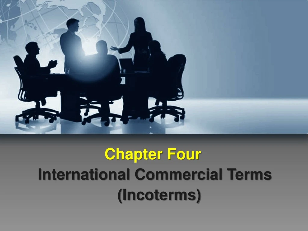 chapter four international commercial terms