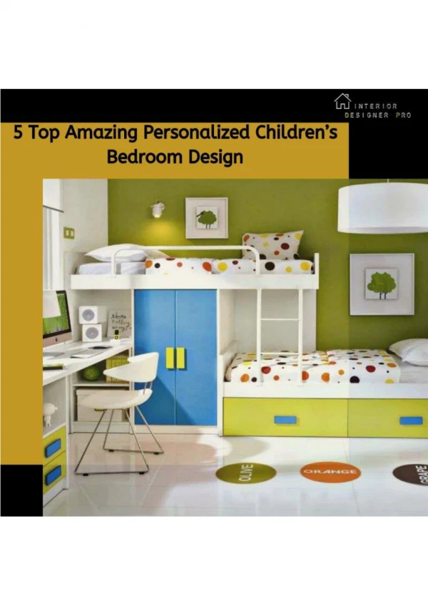 5 Top Amazing Personalized Children’s Bedroom Design