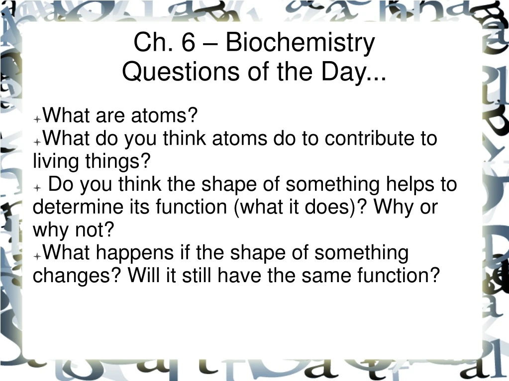 ch 6 biochemistry questions of the day