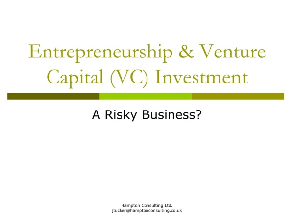 Entrepreneurship &amp; Venture Capital (VC) Investment