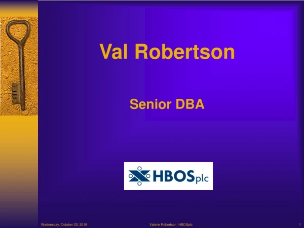 Val Robertson Senior DBA
