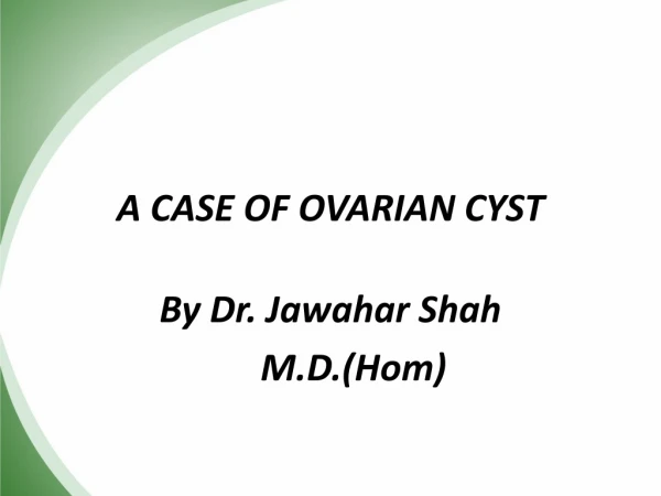 A CASE OF OVARIAN CYST
