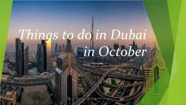 Things to do in Dubai in October