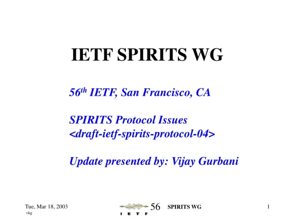 IETF SPIRITS WG