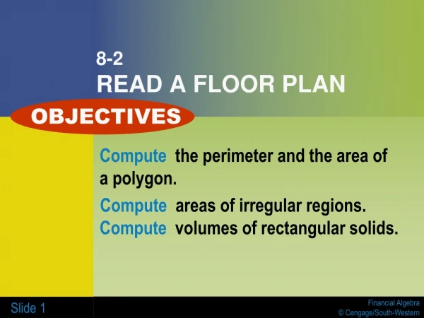 8-2 READ A FLOOR PLAN