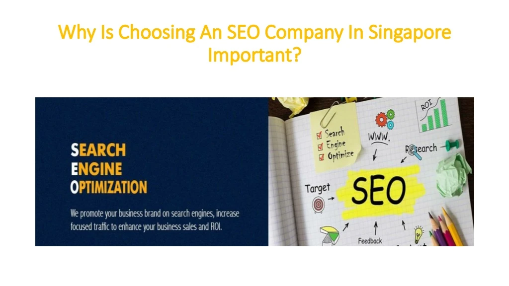 why is choosing an seo company in singapore important