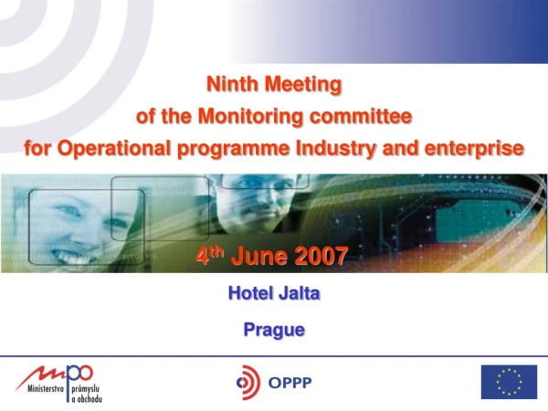 Ninth Meeting of the Monitoring committee for Operational programme Industry and enterprise