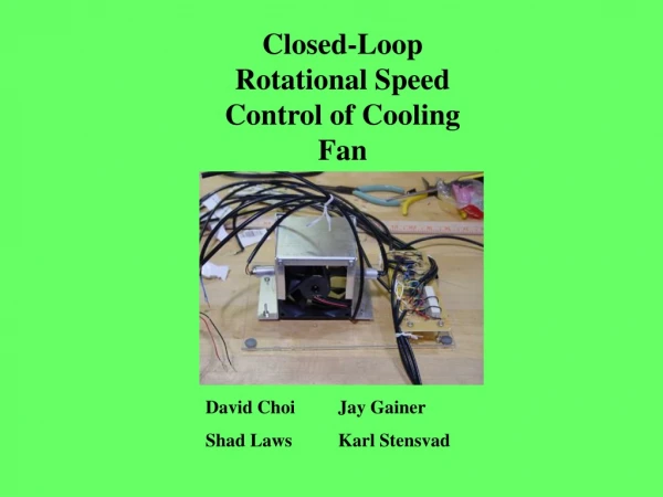 Closed-Loop Rotational Speed Control of Cooling Fan